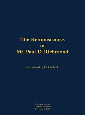 bokomslag Reminiscences of Mr. Paul D. Richmond