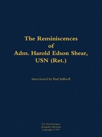 bokomslag Reminiscences of Adm. Harold Edson Shear, USN (Ret.)