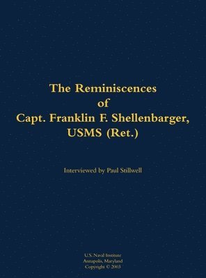 bokomslag Reminiscences of Capt. Franklin F. Shellenbarger, USMS (Ret.)