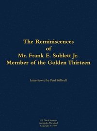 bokomslag Reminiscences of Mr. Frank E. Sublett Jr., Member of the Golden Thirteen