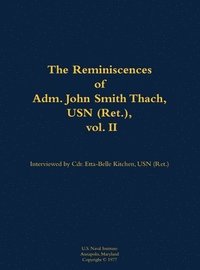 bokomslag Reminiscences of Adm. John Smith Thach, USN (Ret.), vol. 2