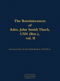 bokomslag The Reminiscences of Adm. John Smith Thach, USN (Ret.), vol. 2