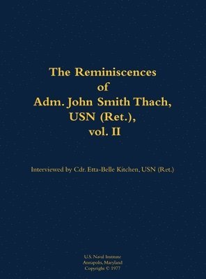 bokomslag Reminiscences of Adm. John Smith Thach, USN (Ret.), vol. 2