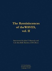 bokomslag Reminiscences of the WAVES, vol. II