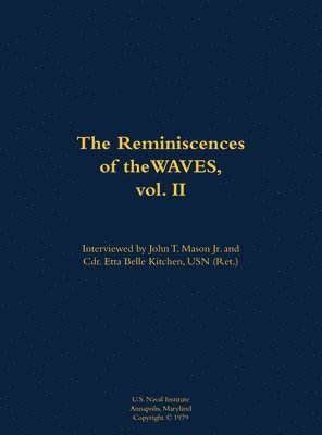 bokomslag The Reminiscences of the WAVES, vol. II