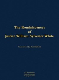 bokomslag Reminiscences of Justice William Sylvester White