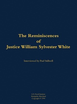 bokomslag Reminiscences of Justice William Sylvester White