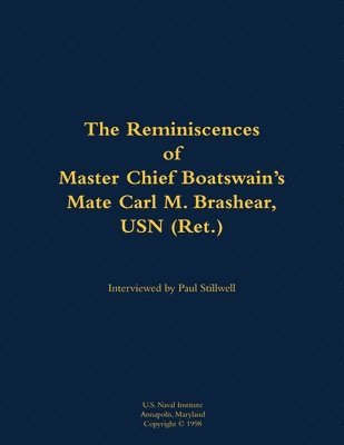 bokomslag The Reminiscences of Master Chief Boatswain's Mate Carl M. Brashear, USN (Ret.)