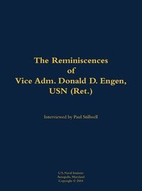 bokomslag Reminiscences of Vice Adm. Donald D. Engen, USN (Ret.)