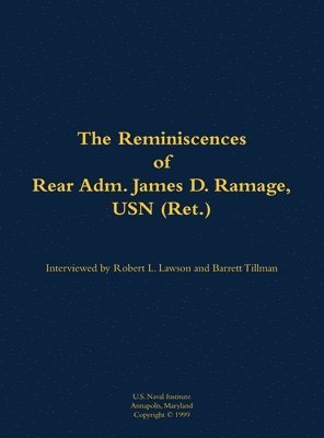 bokomslag Reminiscences of Rear Adm. James D. Ramage, USN (Ret.)