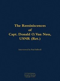 bokomslag Reminiscences of Capt. Donald O. Van Ness, USNR (Ret.)