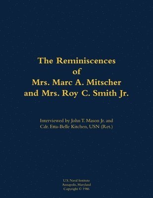 bokomslag Reminiscences of Mrs. Marc A. Mitscher and Mrs. Roy C. Smith Jr.