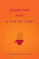 20,000 Oms and a Cup of Chai 1