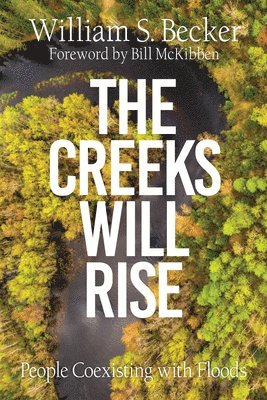 The Creeks Will Rise 1