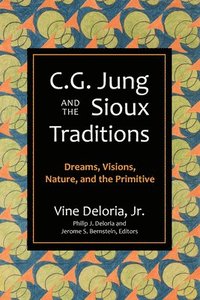bokomslag C.G. Jung and the Sioux Traditions