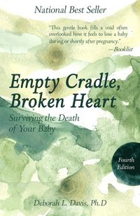 bokomslag Empty Cradle, Broken Heart