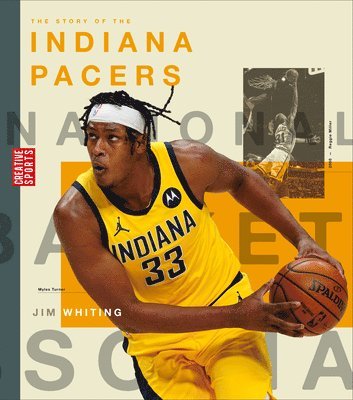 bokomslag The Story of the Indiana Pacers