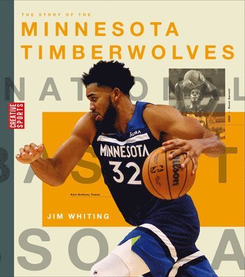 Jim Whiting - The Story of the Minnesota Timberwolves, Häftad