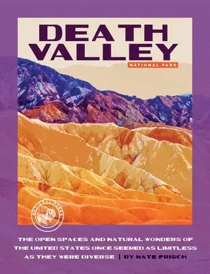 Nate Frisch - Death Valley National Park, Häftad. Tillgänglighet: Tillfälligt slut