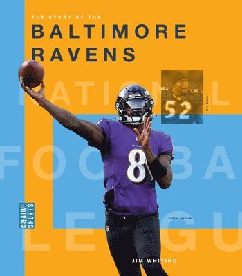 Jim Whiting - The Story of the Baltimore Ravens, Häftad
