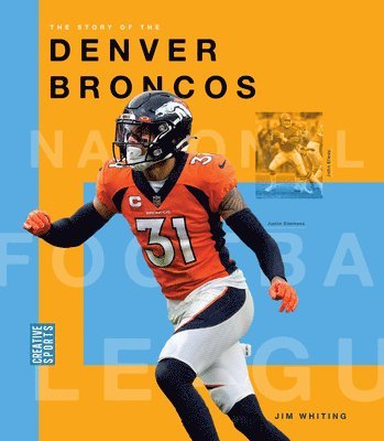 The Story of the Denver Broncos 1