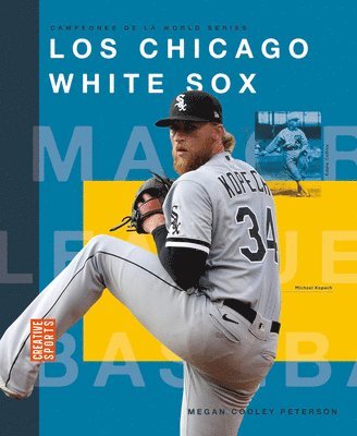 bokomslag Los Chicago White Sox