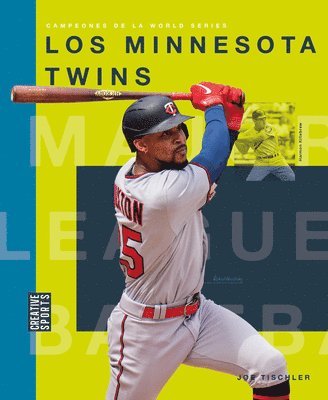 bokomslag Los Minnesota Twins