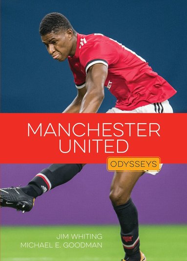 Jim Whiting, Michael E. Goodman - Manchester United, Häftad