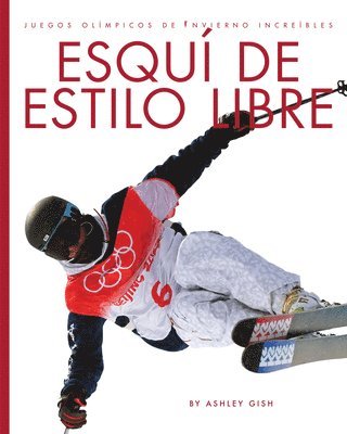 bokomslag Esqui de Estilo Libre