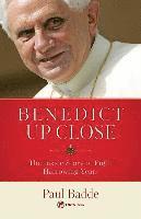 bokomslag Benedict Up Close: The Inside Story of Eight Dramatic Years
