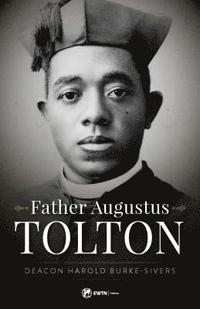 bokomslag Father Augustus Tolton