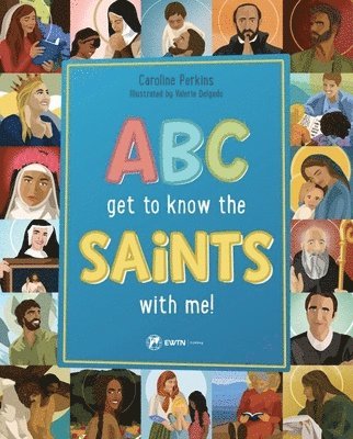 bokomslag ABC Get to Know the Saints
