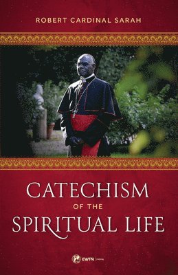 Catechism of the Spiritual Life 1