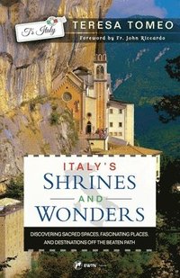 bokomslag Italy's Shrines and Wonders