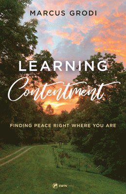 Marcus Grodi - Learning Contentment, Häftad