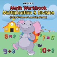 bokomslag Grade 1 Math Workbook