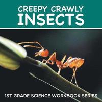 bokomslag Creepy Crawly Insects