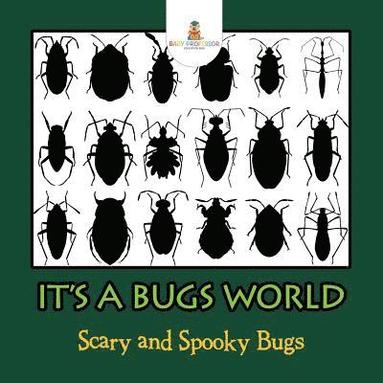 bokomslag Its A Bugs World