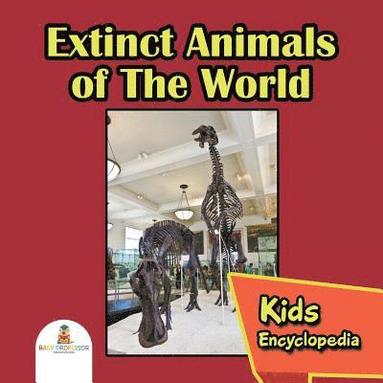 bokomslag Extinct Animals of The World