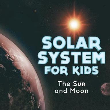 bokomslag Solar System for Kids