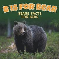 bokomslag B is for Bear