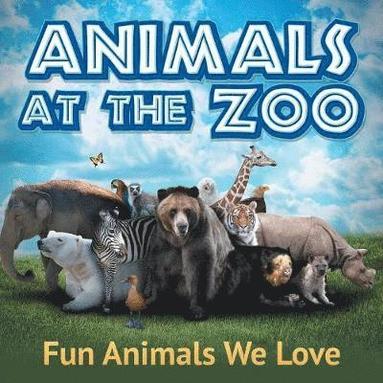 bokomslag Animals at the Zoo
