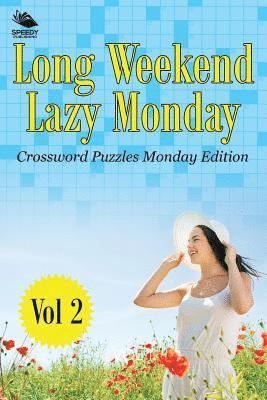 bokomslag Long Weekend Lazy Monday Vol 2