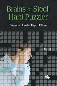 bokomslag Brains of Steel! Hard Puzzler Vol 4