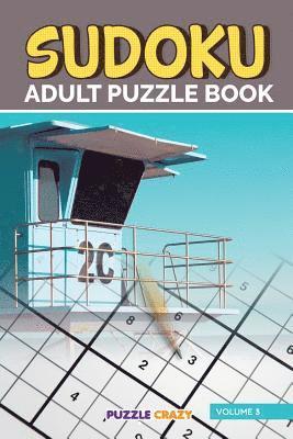 bokomslag Sudoku Adult Puzzle Book Volume 3