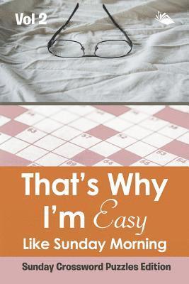 bokomslag That's Why I'm Easy Like Sunday Morning Vol 2