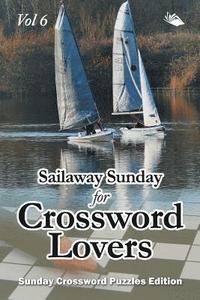 bokomslag Sailaway Sunday for Crossword Lovers Vol 6