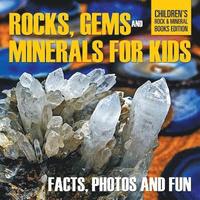 bokomslag Rocks, Gems and Minerals for Kids