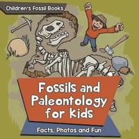 bokomslag Fossils and Paleontology for kids