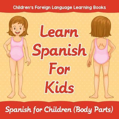 Baby Professor - Learn Spanish For Kids, Häftad